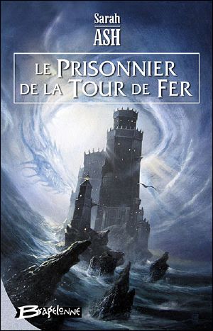 [Tears of Artamon 02] • Le prisonnier de la tour de fer